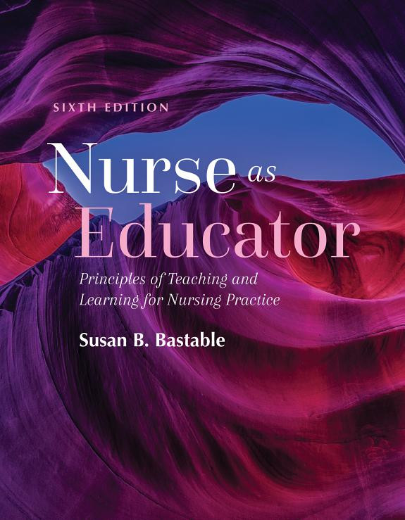Cover of Nurse as Educator: Principles of Teaching and Learning for Nursing Practice