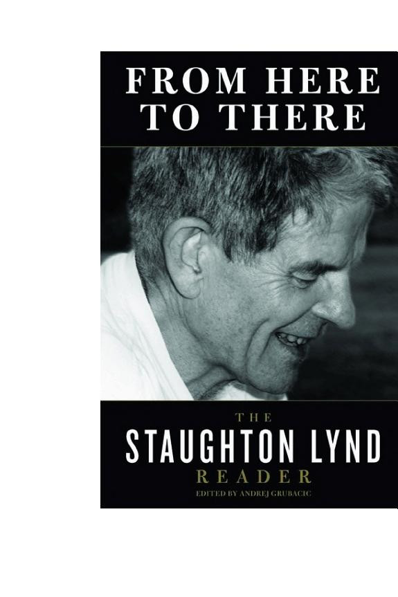 Cover of From Here to There: The Staughton Lynd Reader