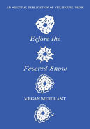 Cover of Before the Fevered Snow