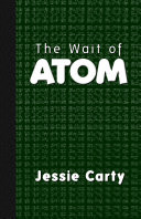 Cover of The Wait of Atom