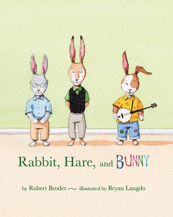 Cover of Rabbit, Hare, and Bunny