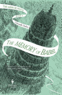 Cover of The Memory of Babel: The Mirror Visitor Book 3