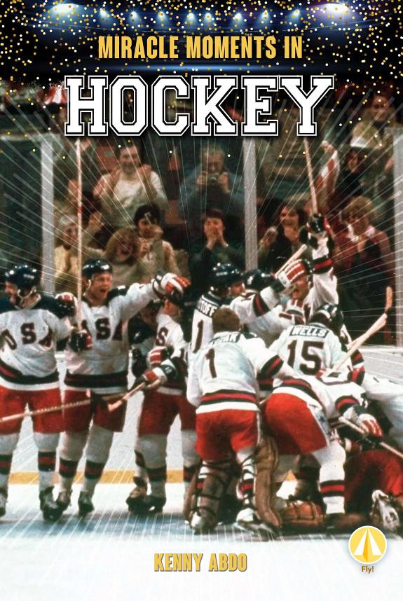 Cover of Miracle Moments in Hockey