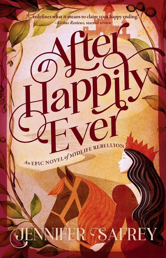 Cover of After Happily Ever: An Epic Novel of Midlife Rebellion