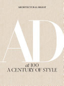 Cover of Architectural Digest at 100: A Century of Style