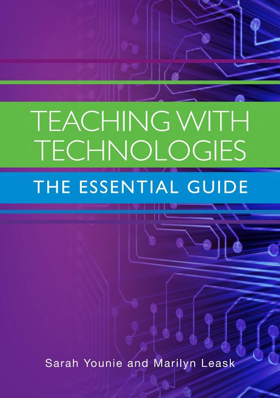 Cover of Teaching With Technologies: The Essential Guide: The Essential Guide