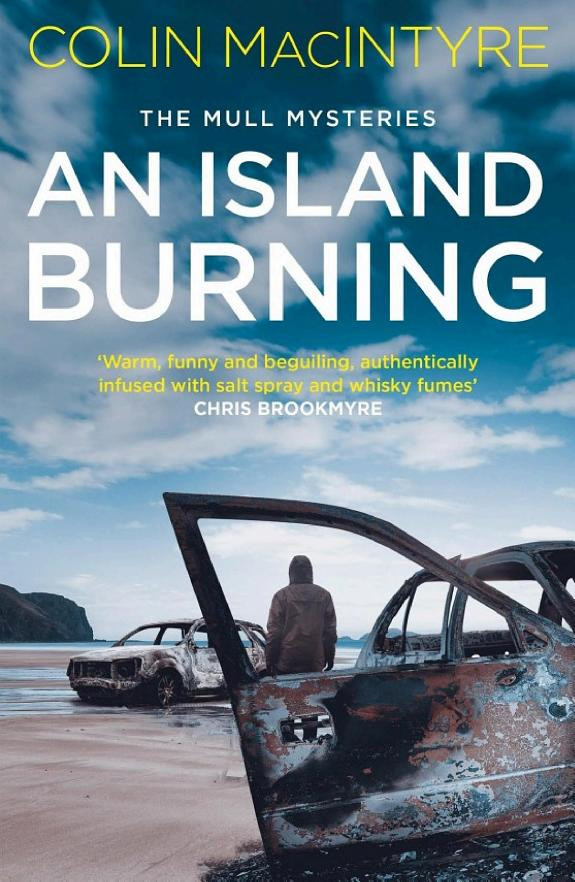 Cover of An Island Burning: The second book in the gripping Mull Mysteries series
