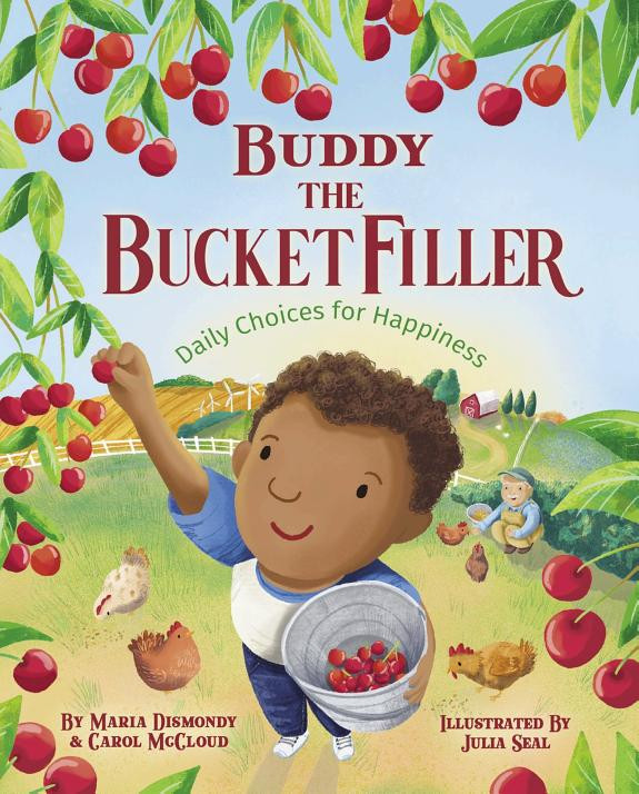 Cover of Buddy the Bucket Filler: Daily Choices For Happiness
