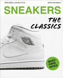 Cover of Sneakers: The Classics