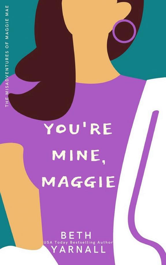 Cover of You're Mine, Maggie