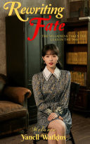 Cover of Rewriting Fate The Villainess Takes The Lead In The _70s