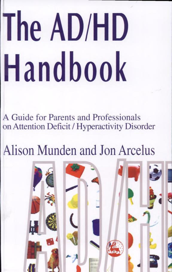 Cover of The ADHD Handbook: A Handbook for Parents and Professionals on Attention Deficit Hyperactivity Disorder