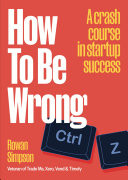 Cover of How To Be Wrong