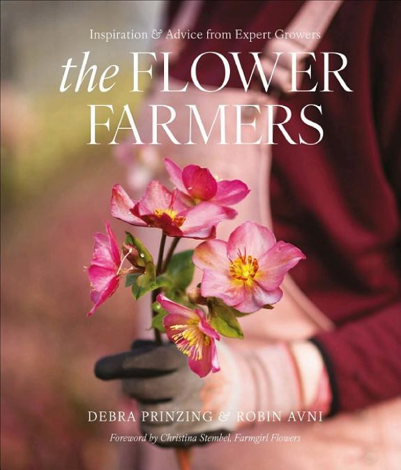 Cover of The Flower Farmers: Inspiration & Advice from Expert Growers