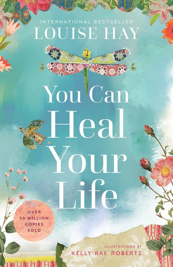 Cover of You Can Heal Your Life: 40th Anniversary Edition