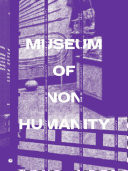 Cover of Museum of Nonhumanity