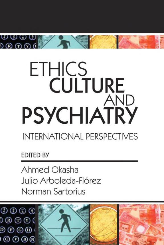 Cover of Ethics, Culture, and Psychiatry: International Perspectives