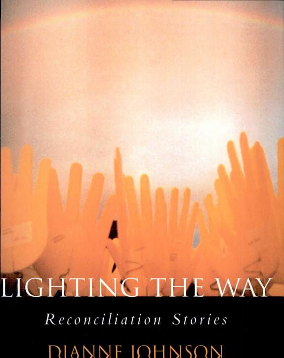 Cover of Lighting the Way: Reconciliation Stories