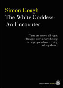 Cover of The White Goddess: An Encounter