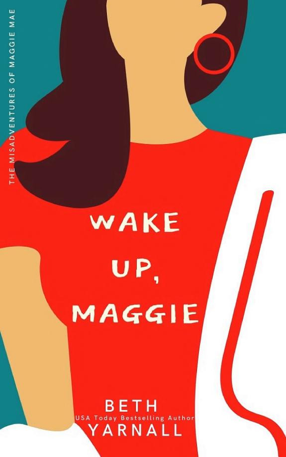 Cover of Wake Up, Maggie