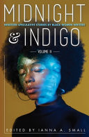 Cover of Midnight & Indigo: Nineteen Speculative Stories by Black Women Writers