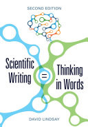 Cover of Scientific Writing = Thinking in Words