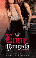 Cover of Love and a Gangsta