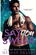 Cover of Say You Swear