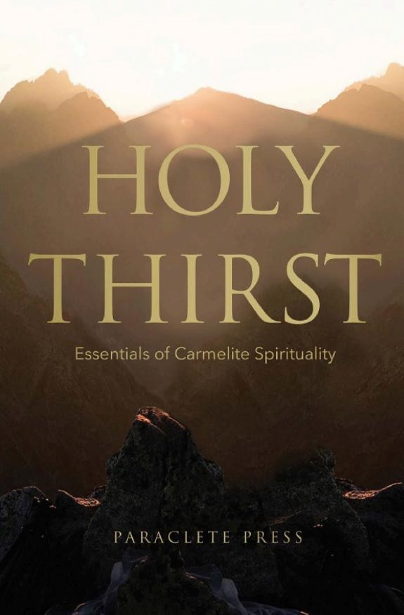 Cover of Holy Thirst: Essentials of Carmelite Spirituality