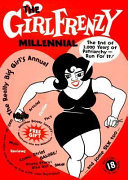 Cover of The GirlFrenzy Millennial: A Big Girl's Annual
