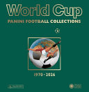 Cover of World Cup Panini Football Collections 1970-2026