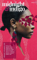 Cover of Midnight & Indigo: Celebrating Black Women Writers (Issue 7)