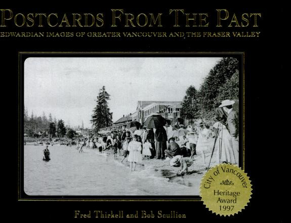 Cover of Postcards from the Past: Edwardian Images of Greater Vancouver and the Fraser Valley
