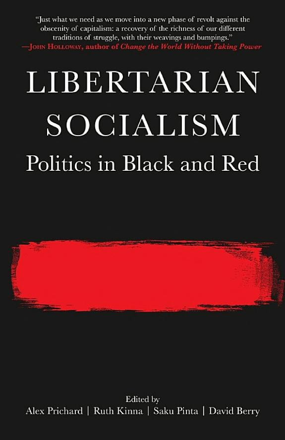 Cover of Libertarian Socialism: Politics in Black and Red