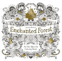 Cover of Enchanted Forest: An Inky Quest and Coloring book (Activity Books, Mindfulness and Meditation, Illustrated Floral Prints)