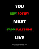 Cover of You Must Live: New Poetry from Palestine