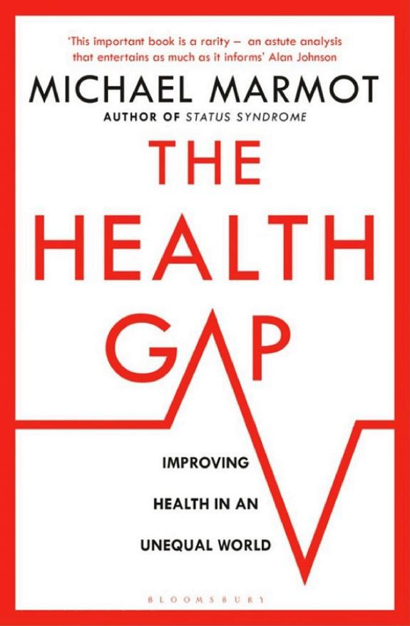 Cover of The Health Gap: The Challenge of an Unequal World