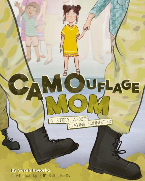 Cover of Camouflage Mom: A Story About Staying Connected