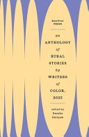 Cover of An Anthology of Rural Stories by Writers of Color 2025