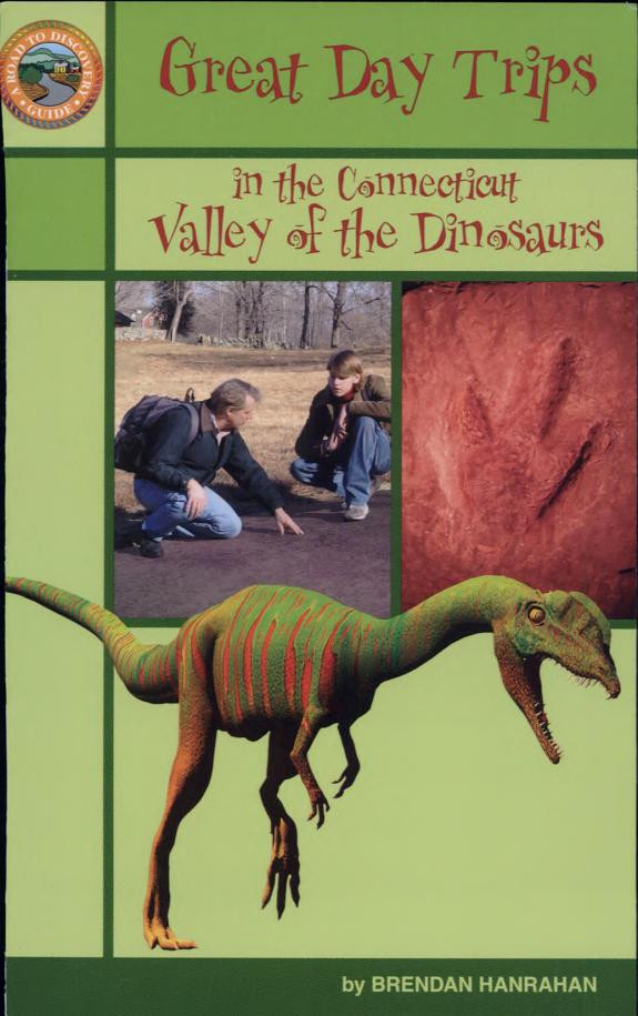 Cover of Great Day Trips in the Connecticut Valley of the Dinosaurs