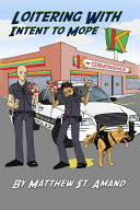 Cover of Loitering With Intent to Mope