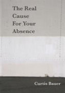 Cover of The Real Cause for Your Absence
