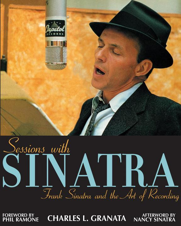 Cover of Sessions with Sinatra: Frank Sinatra and the Art of Recording