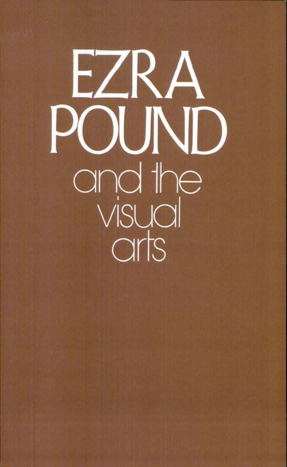 Cover of Ezra Pound and the Visual Arts