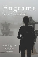 Cover of Engrams: Seven Years in Asia