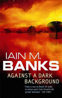 Cover of Against a Dark Background
