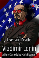 Cover of The Lives and Deaths of Vladimir Lenin