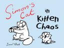 Cover of Simon's Cat in Kitten Chaos