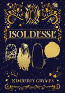 Cover of Isoldesse: Aevo Compendium Series, Book 1