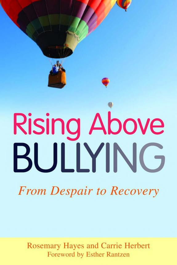 Cover of Rising Above Bullying: From Despair to Recovery